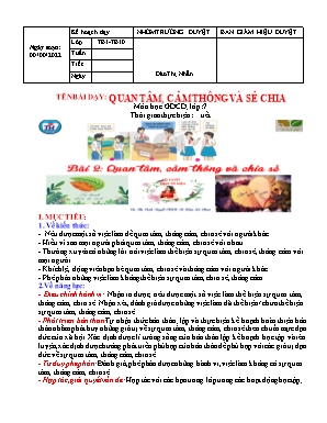 Giáo án Giáo dục công dân Lớp 7 (Sách Kết nối tri thức) - Bài 2 Quan tâm, cảm thông và sẻ chia - Năm học 2022-2023